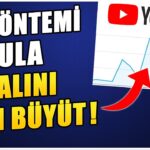 Youtube Kanalı Büyütme Yolları - Uygula Kanalın Büyüsün!